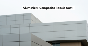 Aluminium Composite Panels Cost 