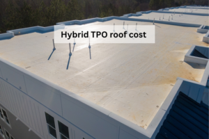 Hybrid TPO roof cost